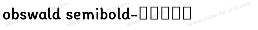 obswald semibold字体转换
